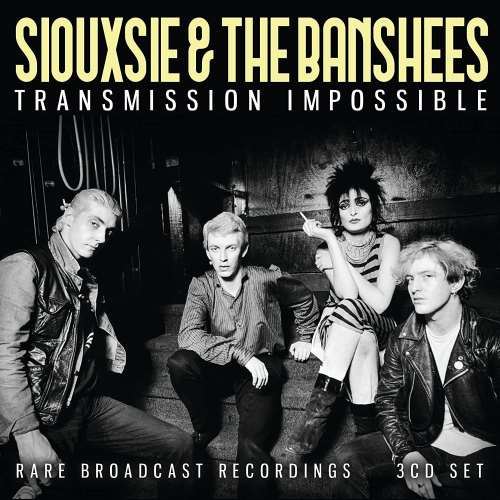 Siouxsie & The Banshees - Transmission Impossible