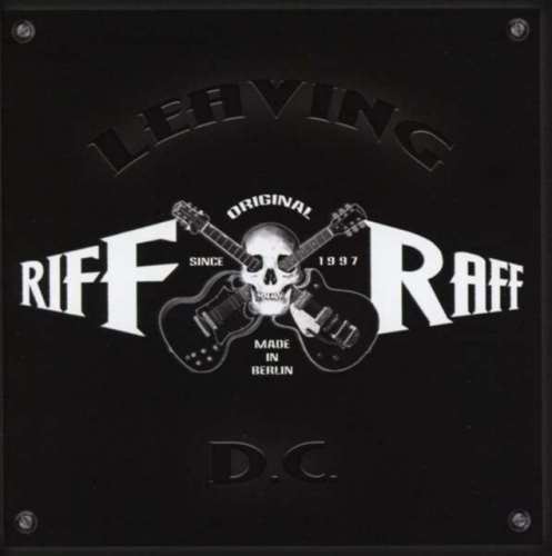 Riff/raff - Leaving Dc