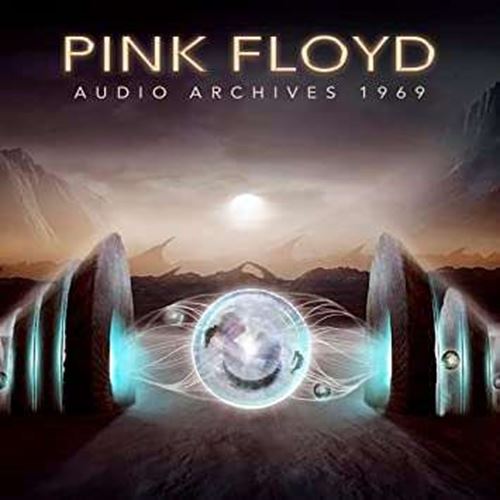 Pink Floyd - Live: Audio Archives '69