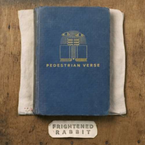 Frightened Rabbit - Pedestrian Verse