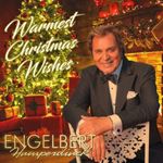 Engelbert Humperdinck - Warmest Christmas Wishes