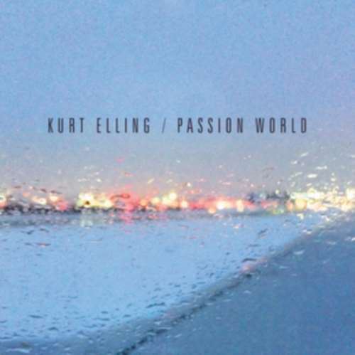 Kurt Elling - Passion World