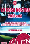La Cosa Nostra - Roll Deep Ez & B Live Nasty Crew East Connection H