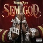 Philthy Rich - Sem God