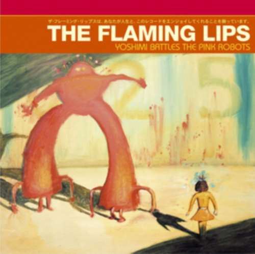 Flaming Lips - Yoshimi Battles