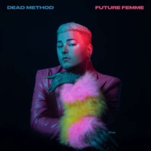 Dead Method - Future Femme