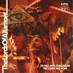 Lords Of Altamont - To Hell With Tomorrow