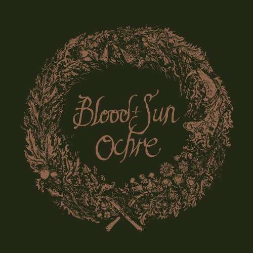 Blood And Sun - Ochre