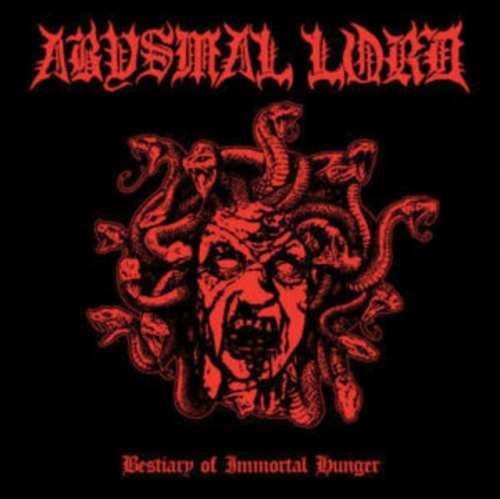 Abysmal Lord - Bestiary Of Immortal Hunger