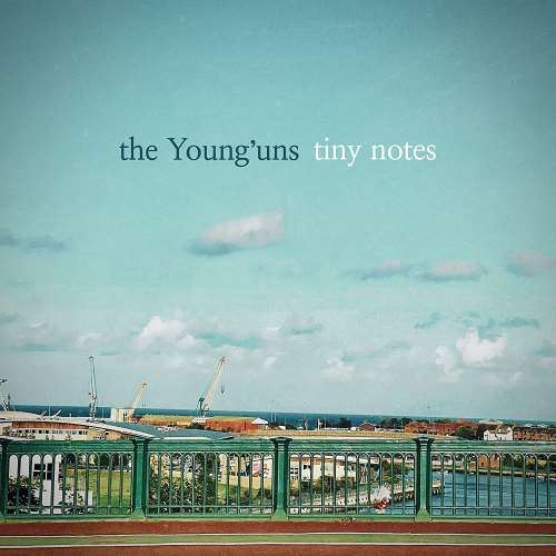 The Younguns - Tiny Notes