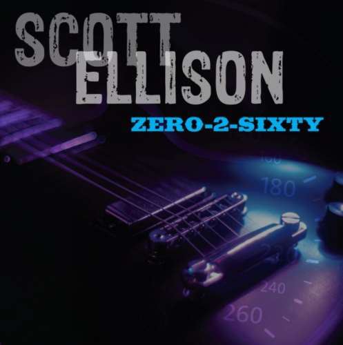 Scott Ellison - Zero-2-sixty