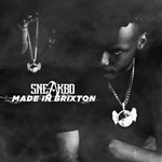 Sneakbo - Made In Brixton