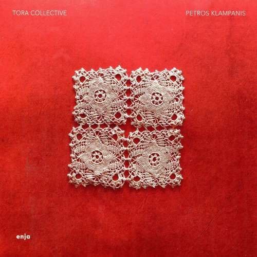 Petros Klampanis - Tora Collective