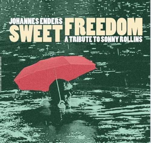 Johannes Enders - Sweet Freedom