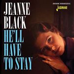 Jeanne Black - Hell Have To Stay