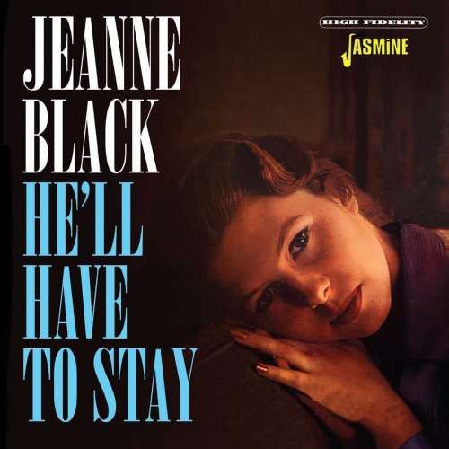 Jeanne Black - Hell Have To Stay