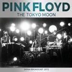 Pink Floyd - Live Recording: The Tokyo Moon