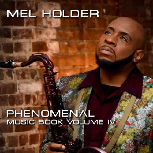 Mel Holder - Phenomenal: Music Book