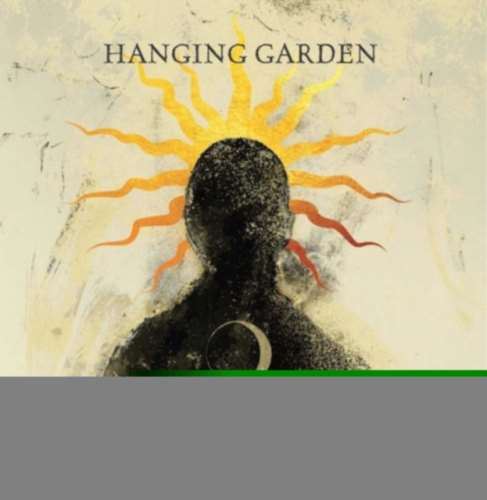 Hanging Garden - The Garden