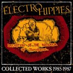 Electro Hippies - Deception Of The Instigator Of Tomorrow