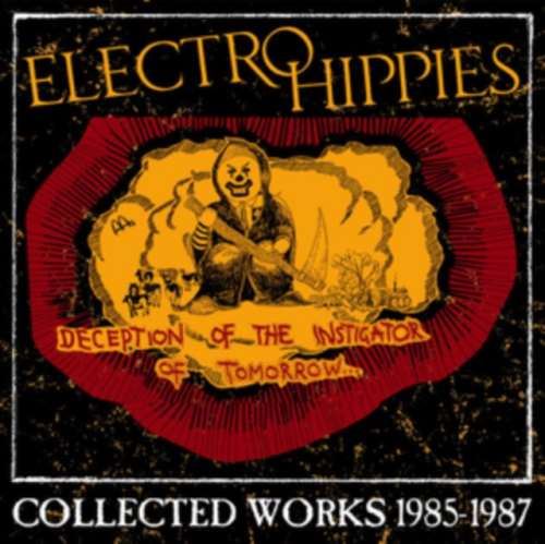 Electro Hippies - Deception Of The Instigator Of Tomorrow