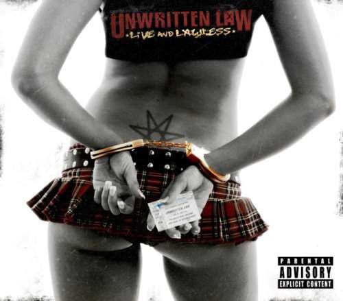 Unwritten Law - Live And Lawless