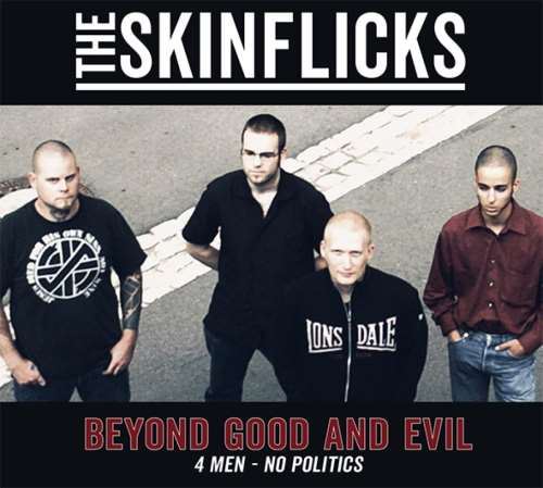 The Skinflicks - Beyond Good And Evil