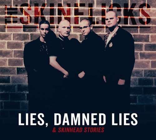 The Skinflicks - Lies, Damned Lies And