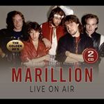 Marillion - Live Radio Broadcast: On Air