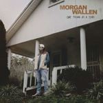 Morgan Wallen - One Thing at a Time