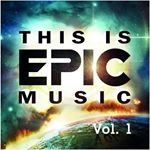 Various - This Is Epic Music: Vol 1