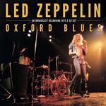 Led Zeppelin - Live Broadcast Recording: Oxford Blues