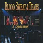 Blood, Sweat & Tears - Live And Improvised