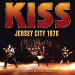 Kiss - Live Broadcast: Jersey City '76