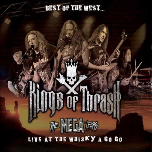 Kings Of Thrash - Best Of The West