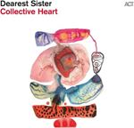 Dearest Sister - Collective Heart