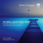 Christopher Purves/simon Lepper - My Soul, What Fear You?