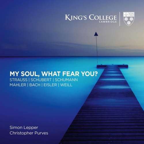 Christopher Purves/simon Lepper - My Soul, What Fear You?