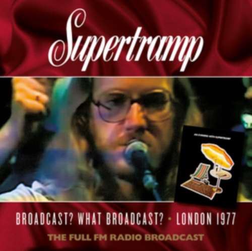 Supertramp - Live Broadcast: 1977