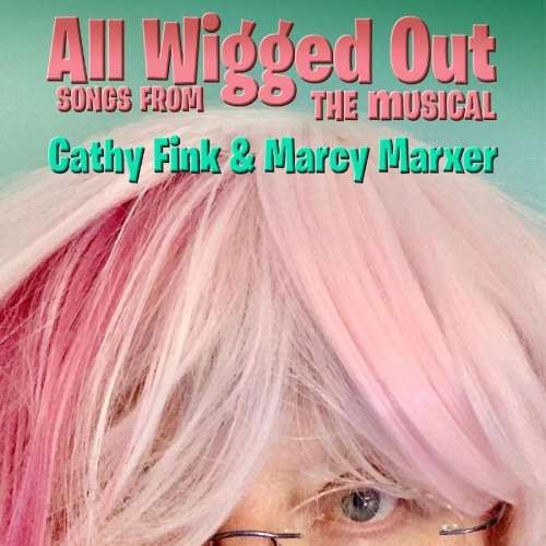 Cathy Fink/marcy Marxer - All Wigged Out