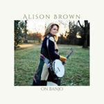 Alison Brown - On Banjo