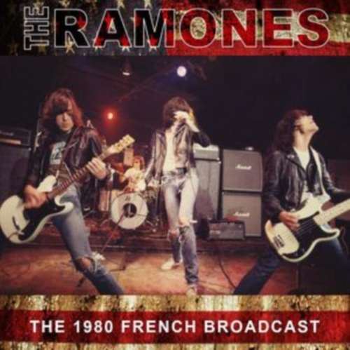 The Ramones - French Broadcast: 1980