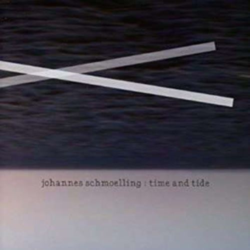 Johannes Schmoelling - Time And Tide