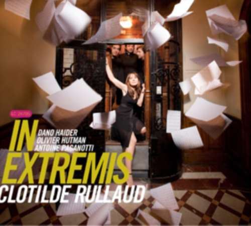 Clotilde Rullaud - In Etremis