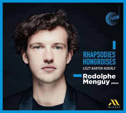 Rodolphe Menguy - Rhapsodies Hongroises