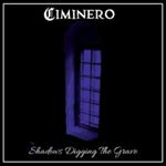 Ciminero - Shadows Digging The Grave