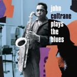 John Coltrane - Plays The Blues