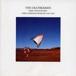 The Cranberries - Bury The Hatchet: The Complete Sess