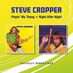 Steve Cropper - Playin My Thang/night After