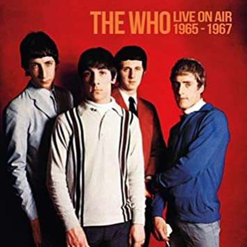 The Who - Live On Air: '65 -'67